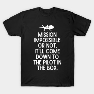 It's the pilot. T-Shirt